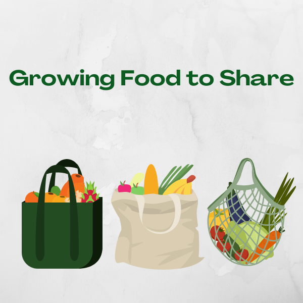 text "growing food to share" with three full bags of produce