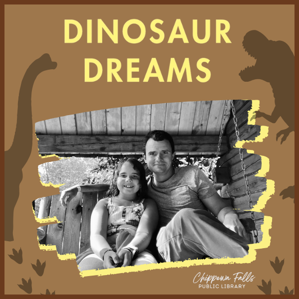 "Poster titled 'DINOSAUR DREAMS' featuring a black-and-white photo of a man and girl on a swing, with dinosaur illustrations."