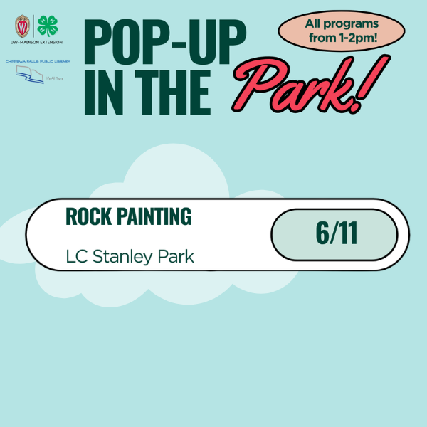 Pop-Up In The Park! Rock Painting LC Stanley Park June 11 Promotional graphic for a "Pop-up in the Park" event featuring rock painting at LC Stanley Park on 6/11.